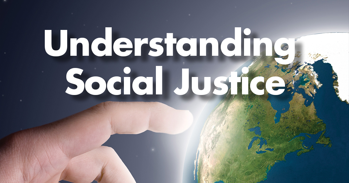 Social justice cannot exist apart from God.