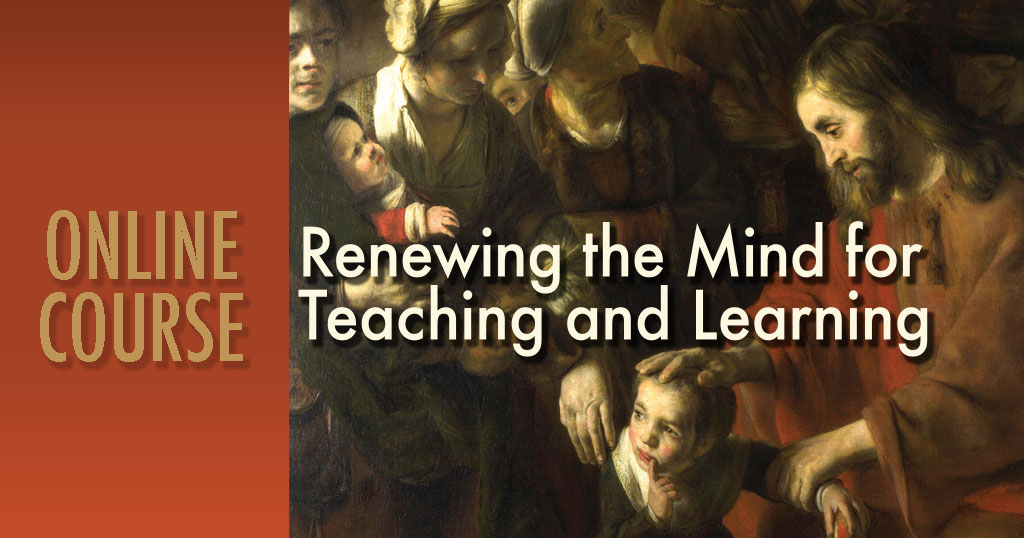 Renewing the Mind for Teaching and Learning Online Course
